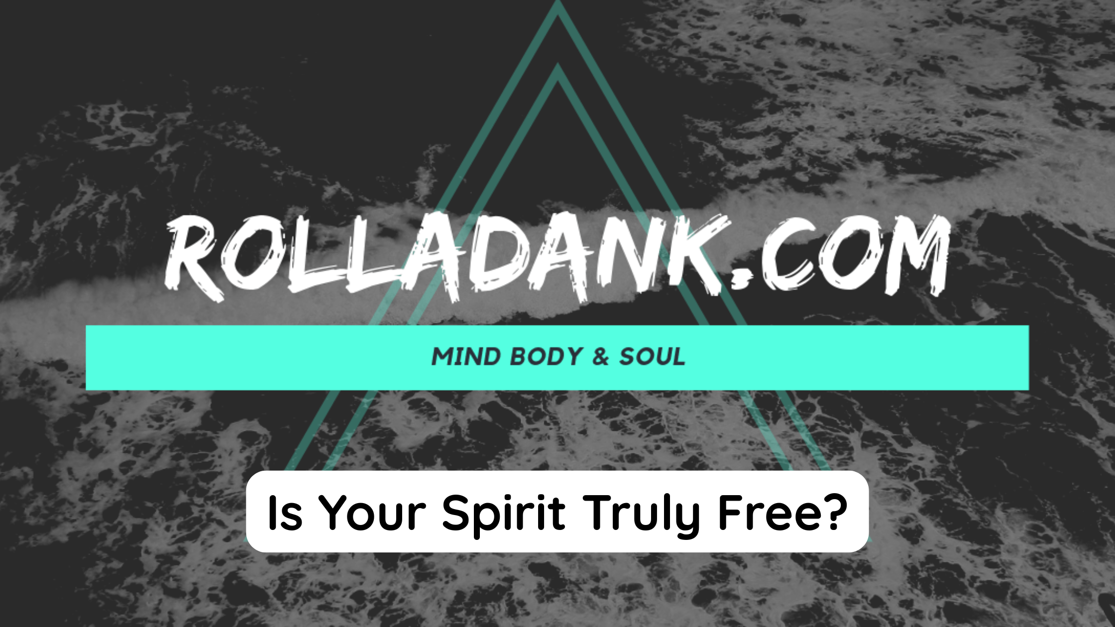 Is Your Spirit Truly Free