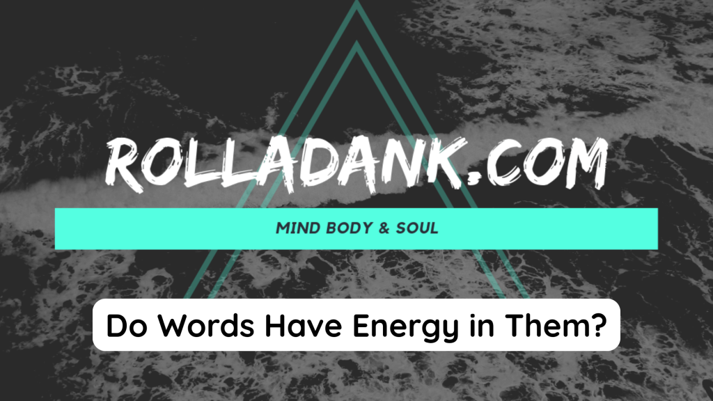 Do Words Have Energy in Them