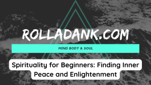Spirituality for Beginners Finding Inner Peace and Enlightenment
