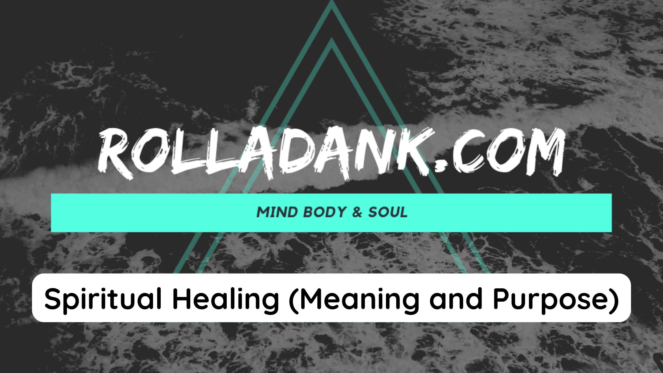 Spiritual Healing (Meaning and Purpose)