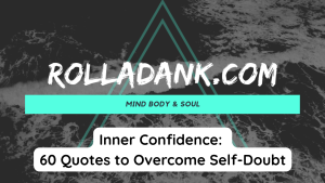 Inner Confidence 60 Quotes to Overcome Self-Doubt