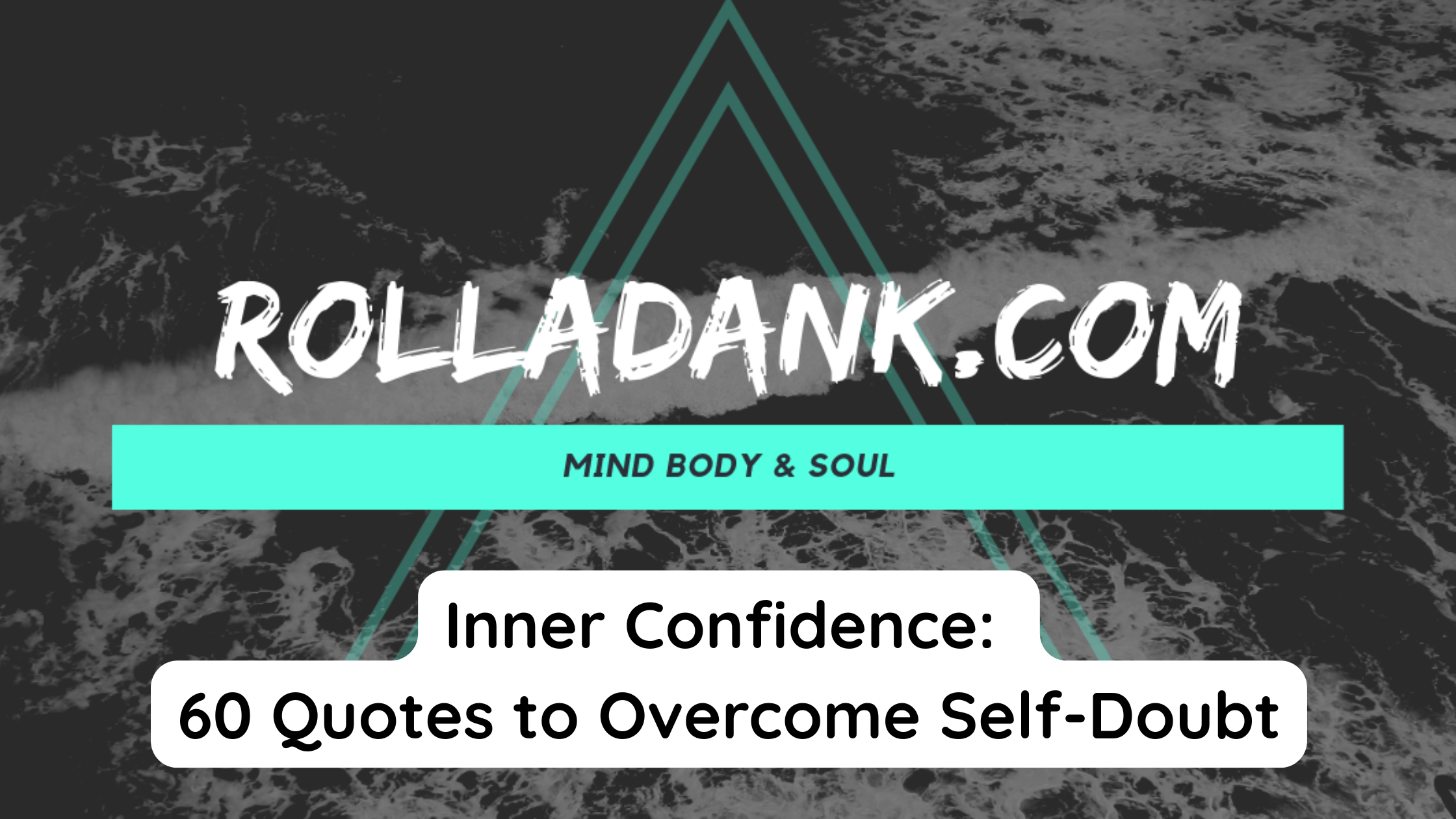 Inner Confidence 60 Quotes to Overcome Self-Doubt