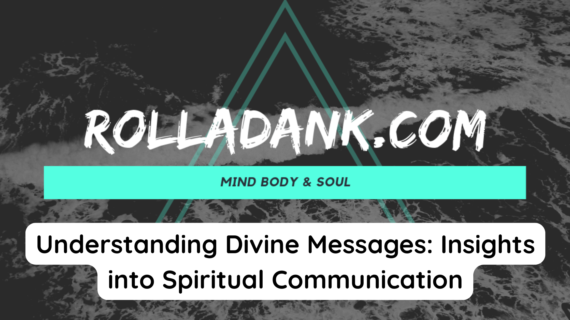 Understanding Divine Messages Insights into Spiritual Communication