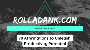 78 Affirmations to Unleash Productivity Potential
