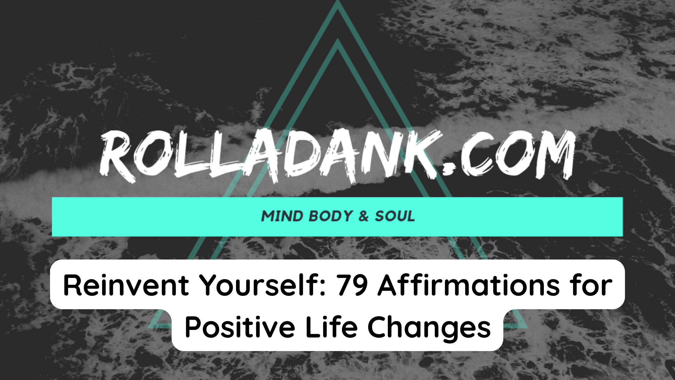 Reinvent Yourself 79 Affirmations for Positive Life Changes