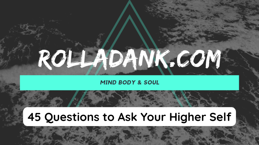 45 Questions to Ask Your Higher Self