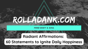 Radiant Affirmations 60 Statements to Ignite Daily Happiness